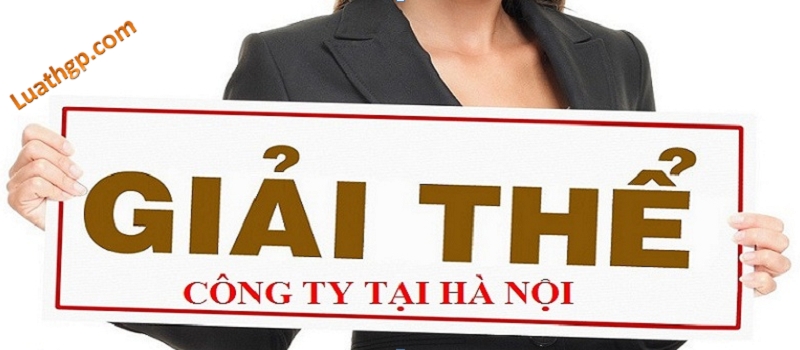 Giải thể công ty tại Hà Nội