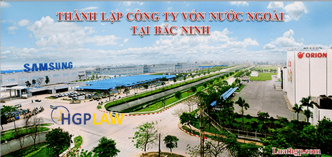 Thành lập công ty vốn nước ngoài tại Bắc Ninh