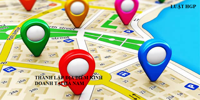Thành lập địa điểm kinh doanh tại Hà Nam